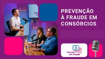 Podcast Falando em Fraude Ep. 4  thumbnail