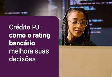 Como usar o rating para decisões de crédito mais seguras? thumbnail