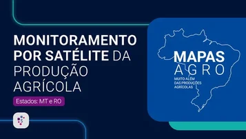 Safra 2025/26 no radar: confira a nova temporada de MapasAgro (Ep. 1) thumbnail