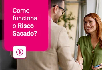 Risco sacado: o que é, benefícios, vantagens e como grandes empresas podem se proteger thumbnail