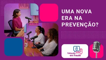 Podcast Falando em Fraude Ep. 7  thumbnail