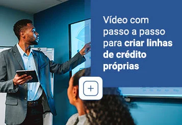 Quais são as etapas para criar produtos de crédito? Conheça a jornada ideal thumbnail
