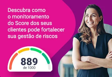 Descubra como o monitoramento do Score dos seus clientes pode fortalecer sua gestão de riscos thumbnail
