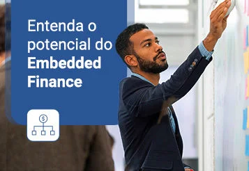 Embedded Finance: entenda como qualquer empresa pode se transformar em “banco" thumbnail