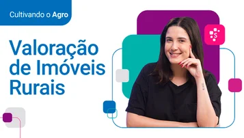 Desvende o valor real das propriedades rurais – Cultivando o Agro  thumbnail
