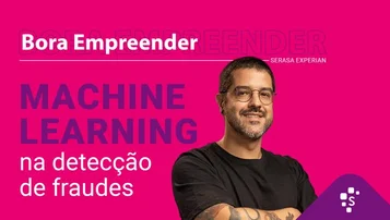 Machine learning na detecção de fraudes – Bora empreender thumbnail