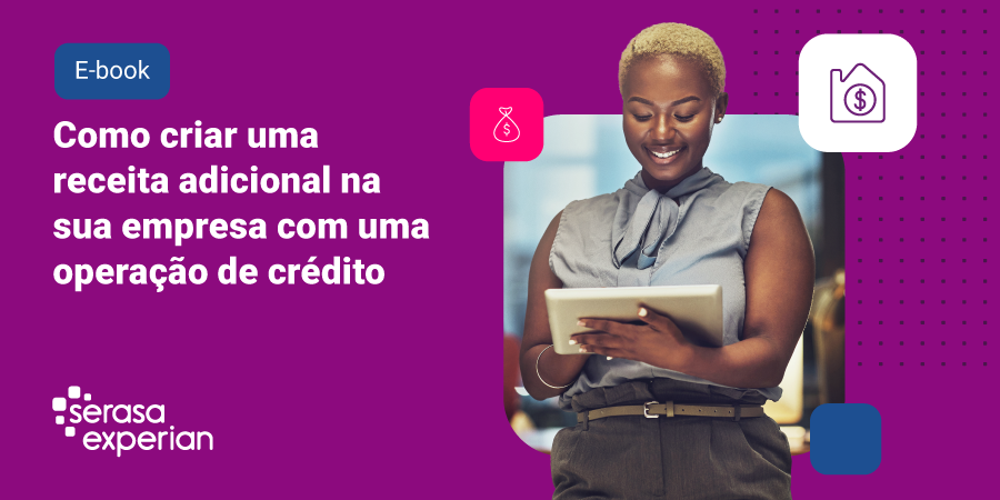 Baixe nosso eBook e descubra como criar uma operação de crédito e obter novas fontes de receita para sua empresa