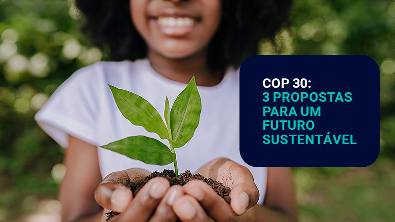 Prepare-se para a COP 30: baixe nosso e-book exclusivo