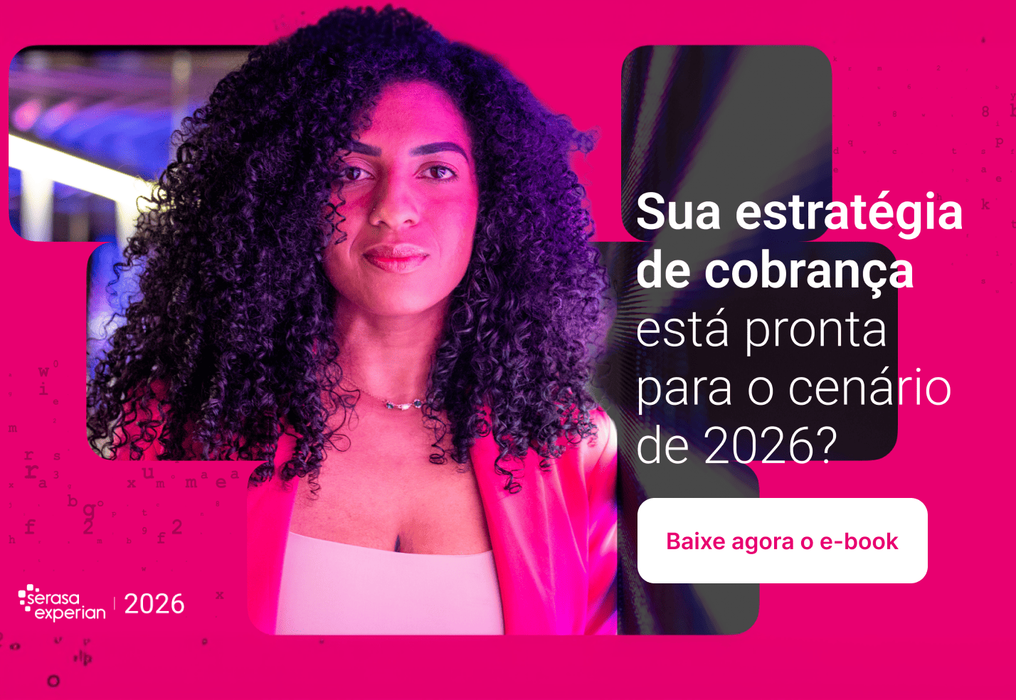 Cobrança e recuperação de dívidas em 2026: o que mudou e o que fazer agora