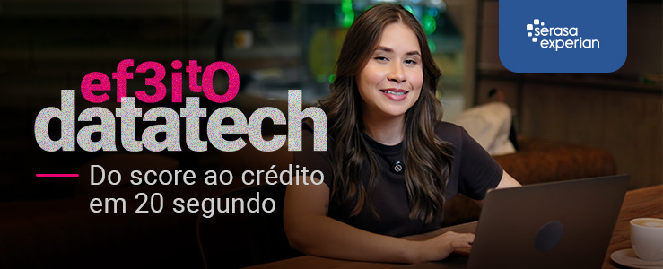 Score atualizado em até 20 segundos: como a maior datatech está mudando o acesso ao crédito no Brasil
