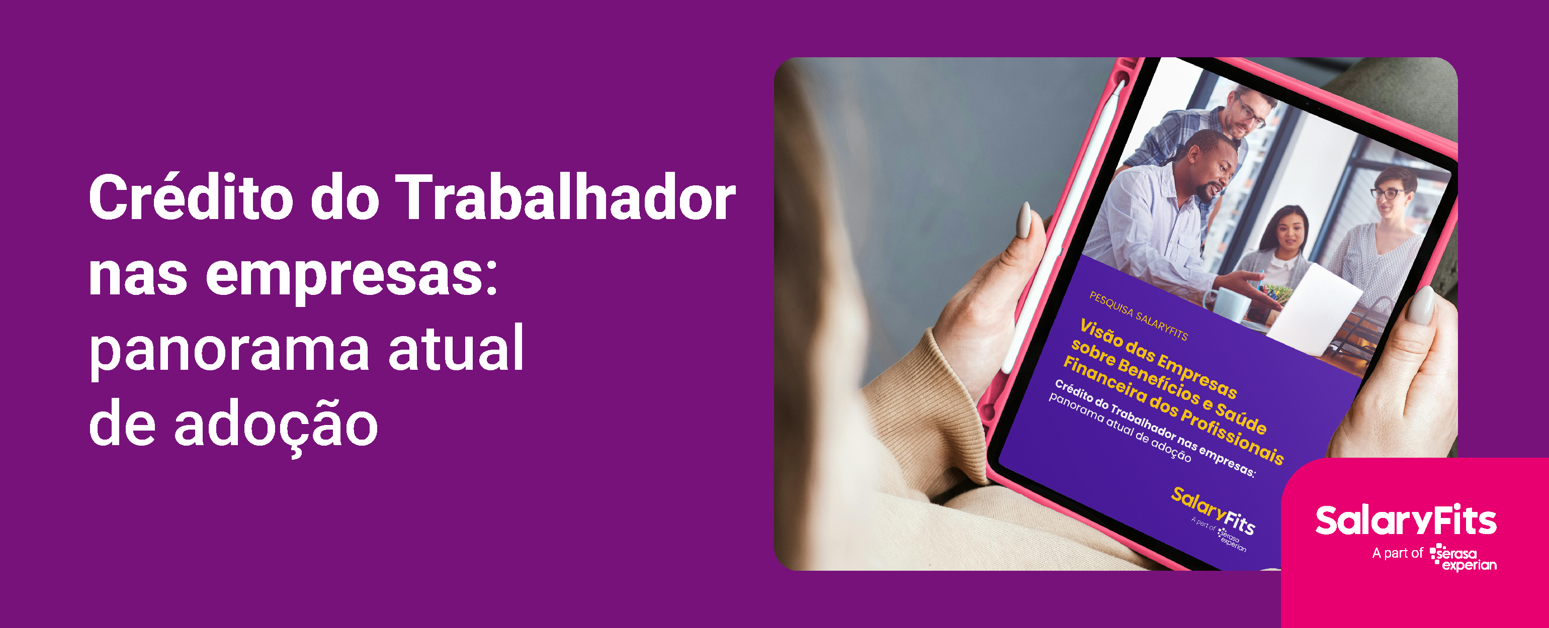 O Crédito do Trabalhador já é realidade na maioria das empresas