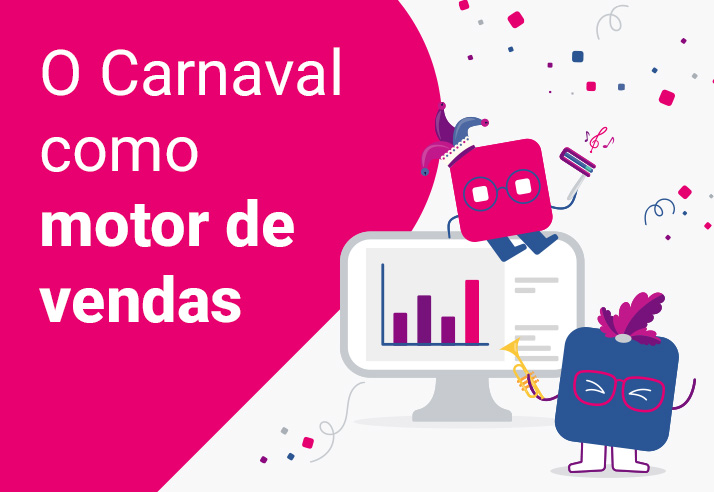 O Carnaval como motor de vendas