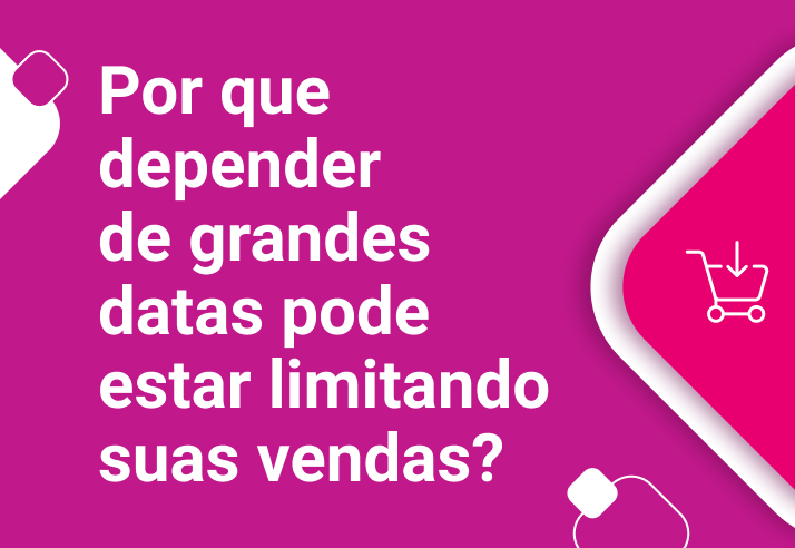 Por que depender de grandes datas pode estar limitando suas vendas?