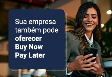 Buy Now, Pay Later (BNPL): como funciona e como o CaaS pode habilitar esse modelo