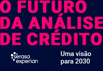 E-book O Futuro da Análise de Crédito: uma visão para 2030. Baixe agora!