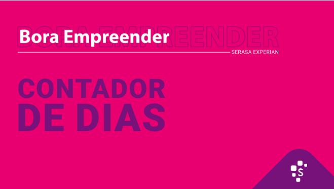 Prazos mais rápidos e seguros com o Contador de Dias da Serasa Experian  - Bora empreender thumbnail