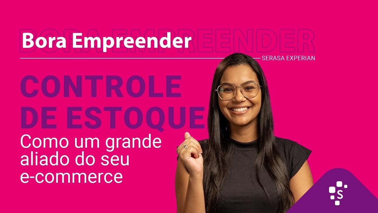Thubmnail Controle de estoque como um grande aliado do seu e-commerce – Bora Empreender