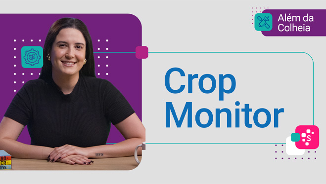 Revolucione a gestão de safras com Crop Monitor - Além da Colheita  thumbnail
